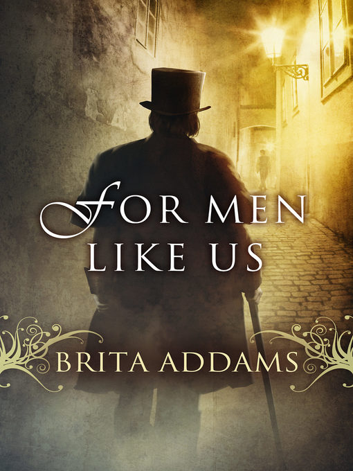 Title details for For Men Like Us by Brita Addams - Available